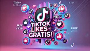TikTok Likes Gratis